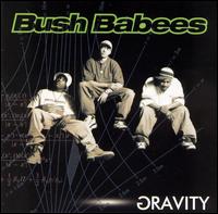 Da Bush Babees